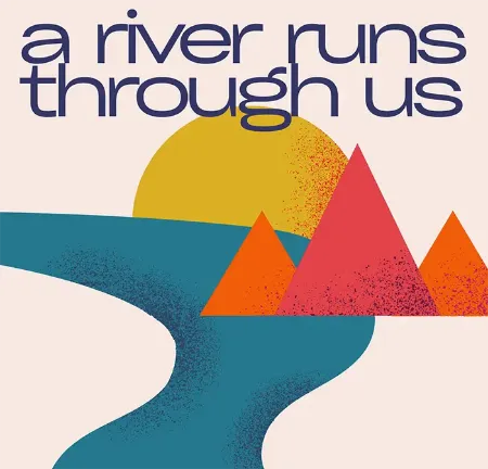 A River Runs Through Us Event Tickets